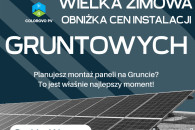 Zimowa Obniżka Cen Instalacji Grutnowych!